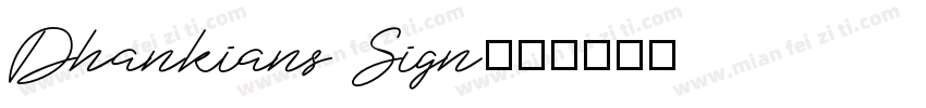 Dhankians Sign字体转换